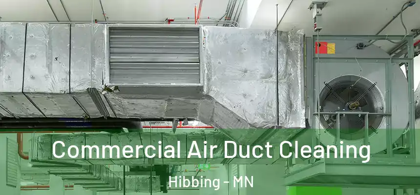  Commercial Air Duct Cleaning Hibbing - MN