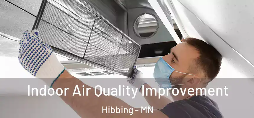  Indoor Air Quality Improvement Hibbing - MN